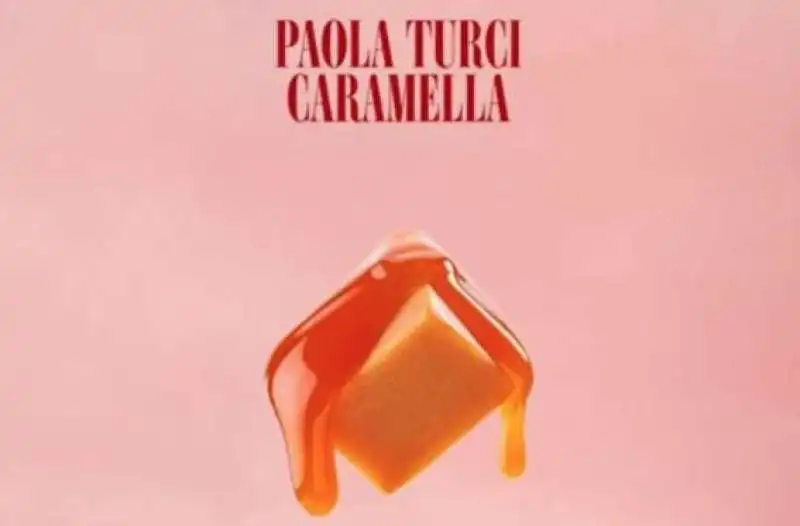 paola turci singolo caramella