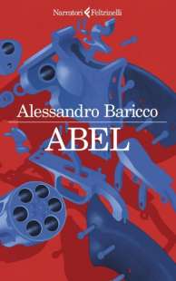 ABEL DI ALESSANDRO BARICCO