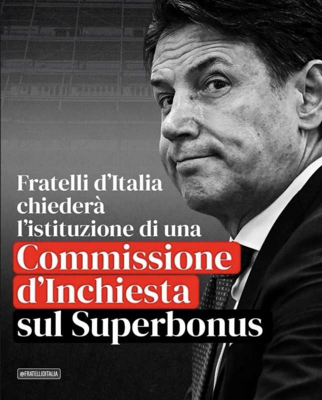 FRATELLI D ITALIA CHIEDE LA COMMISSIONE SUL SUPERBONUS