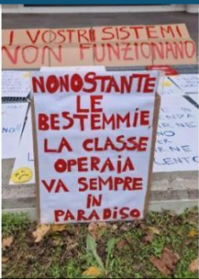 PROTESTE CONTRO IL LICENZIAMENTO DEL LAVORATORE PER UNA BESTEMMIA