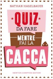 Quiz da fare mentre fai la cacca