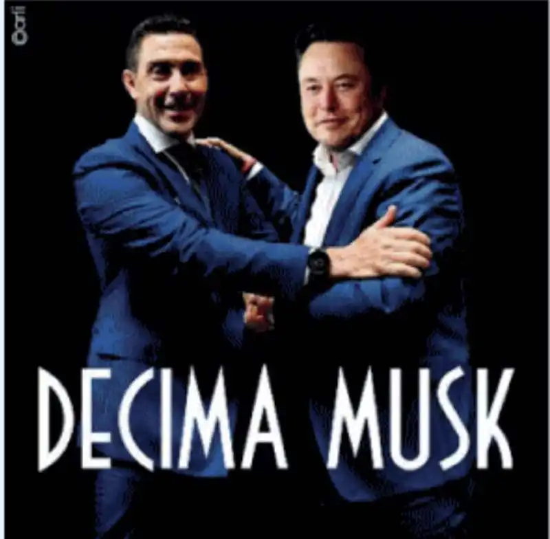 DECIMA MUSK - MEME BY EMILIANO CARLI - IL GIORNALONE - LA STAMPA