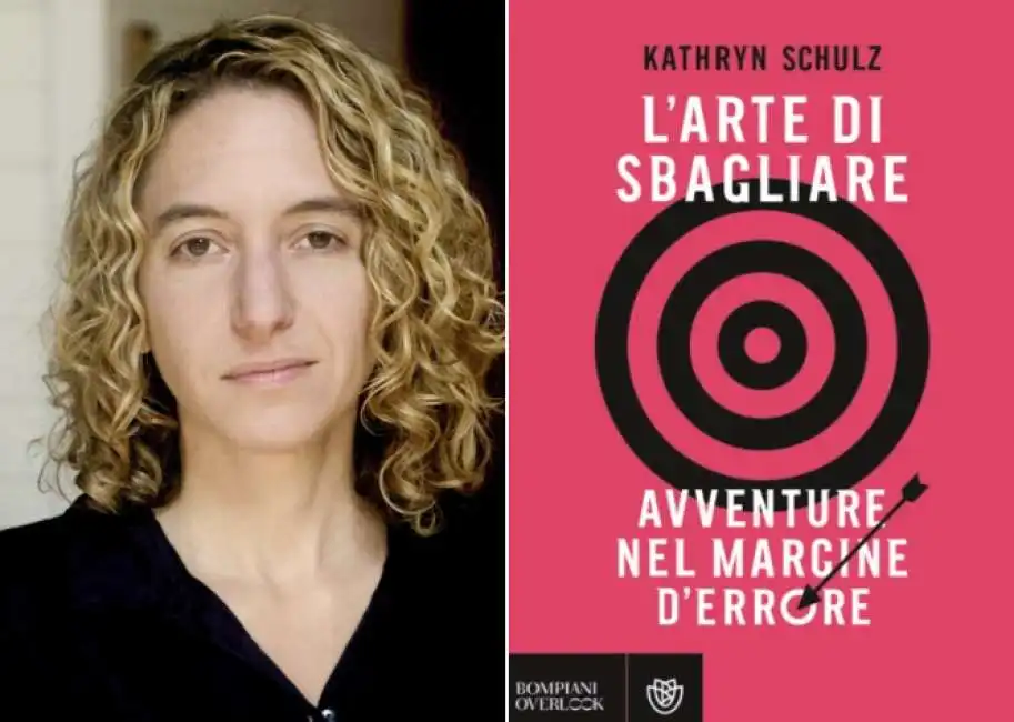 kathryn schulz - l arte di sbagliare 