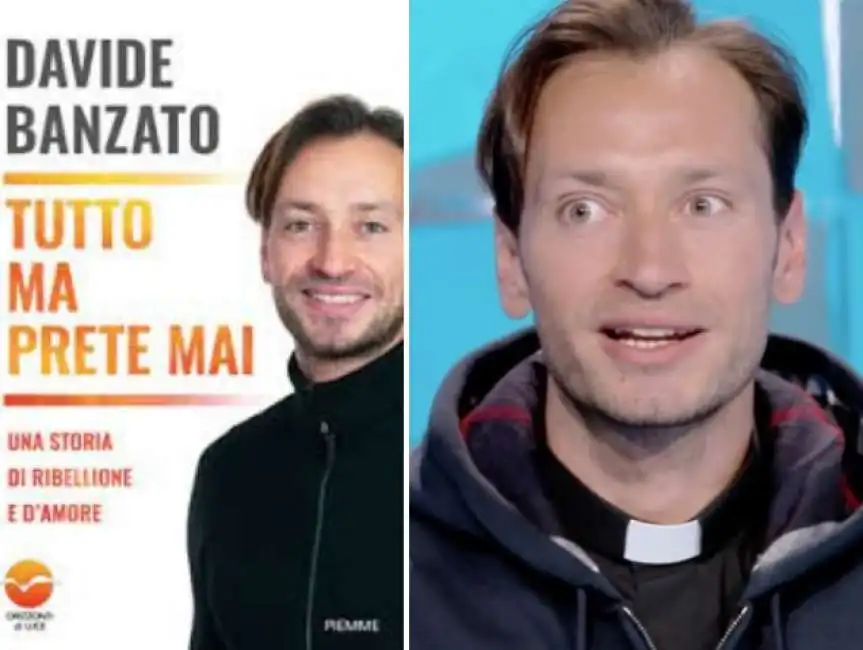 don davide banzato tutto ma prete mai