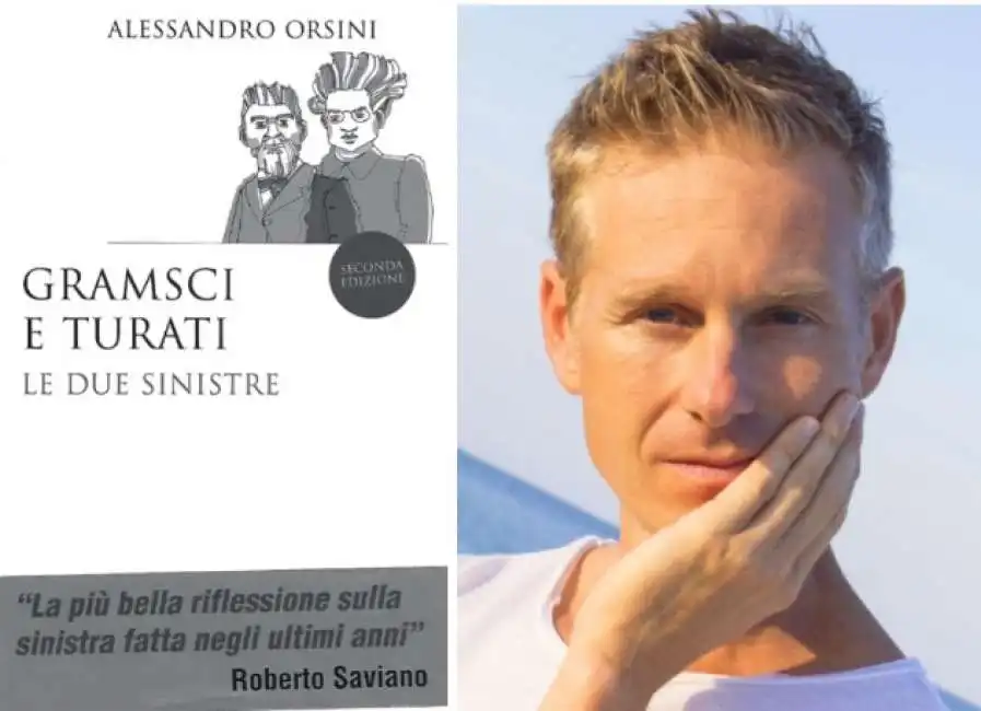 alessandro orsini gramsci e turati roberto saviano 