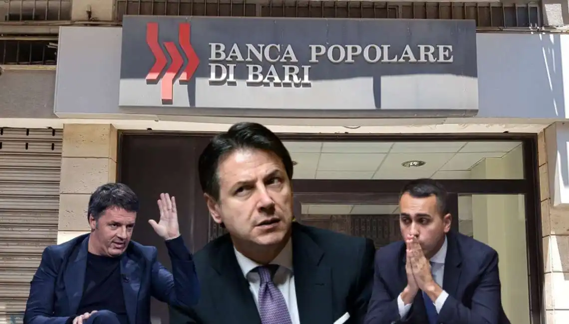 banca popolare di bari giuseppe conte luigi di maio matteo renzi